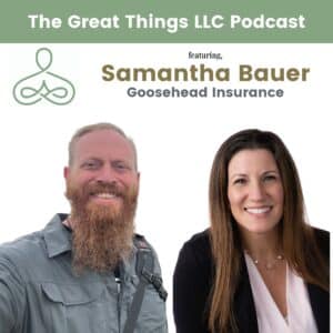 Samantha Bauer on Great Things LLC Podcast
