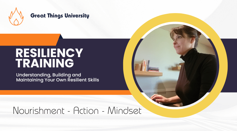 Resiliency Mindset Online Course From Great Things University